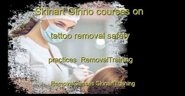 Skinart Girino courses on tattoo removal safety practices | #RemovalTraining #RemovalClasses #SkinartTraining-Russia