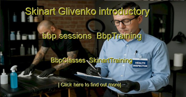 Skinart Glivenko introductory bbp sessions | BbpTraining | BbpClasses | SkinartTraining-Russia