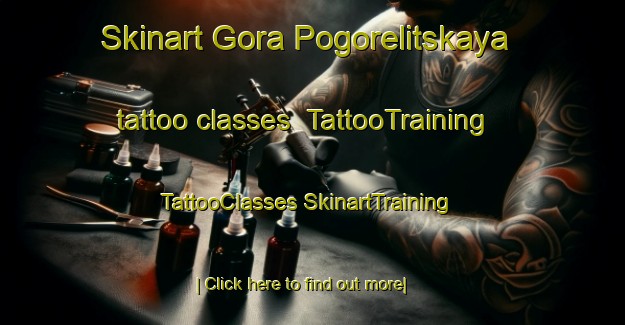 Skinart Gora Pogorelitskaya tattoo classes | #TattooTraining #TattooClasses #SkinartTraining-Russia