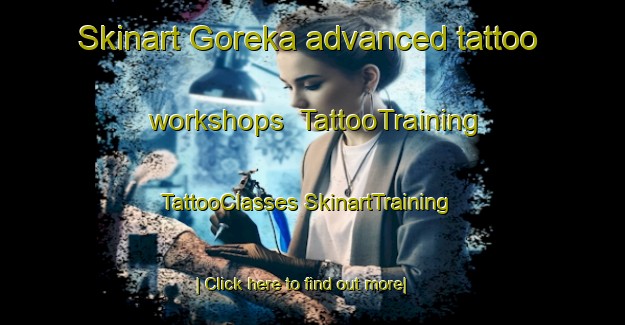 Skinart Goreka advanced tattoo workshops | #TattooTraining #TattooClasses #SkinartTraining-Russia