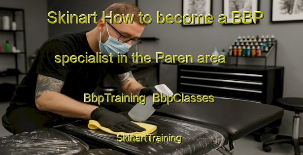 Skinart How to become a BBP specialist in the Paren area | BbpTraining | BbpClasses | SkinartTraining-Russia