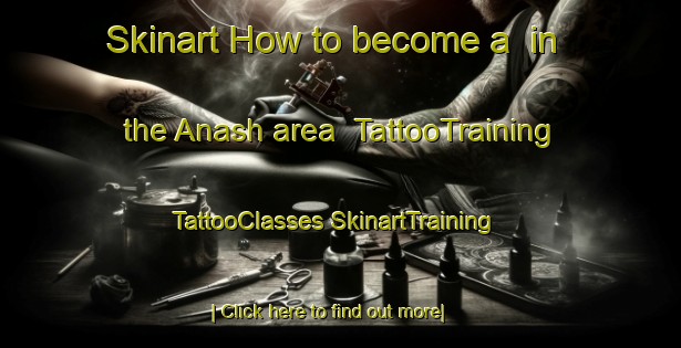 Skinart How to become a  in the Anash area | #TattooTraining #TattooClasses #SkinartTraining-Russia