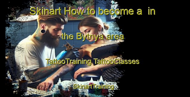 Skinart How to become a  in the Bytnya area | #TattooTraining #TattooClasses #SkinartTraining-Russia