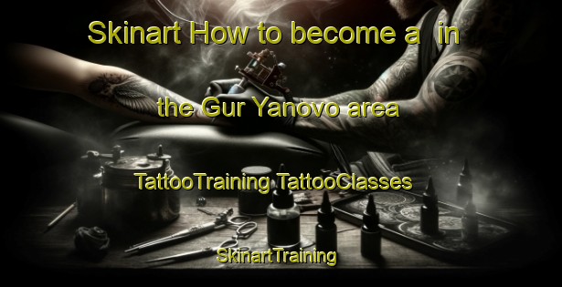 Skinart How to become a  in the Gur Yanovo area | #TattooTraining #TattooClasses #SkinartTraining-Russia