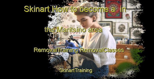 Skinart How to become a  in the Maritsino area | #RemovalTraining #RemovalClasses #SkinartTraining-Russia