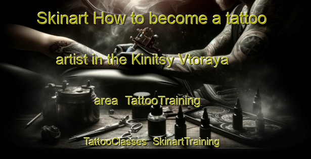 Skinart How to become a tattoo artist in the Kinitsy Vtoraya area | TattooTraining | TattooClasses | SkinartTraining-Russia