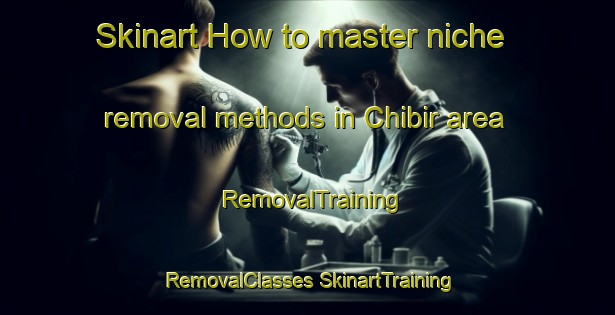 Skinart How to master niche removal methods in Chibir area | #RemovalTraining #RemovalClasses #SkinartTraining-Russia