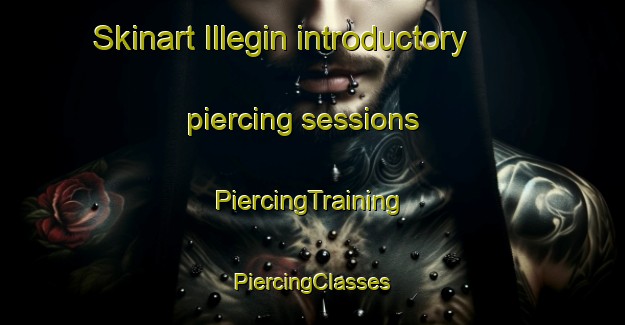 Skinart Illegin introductory piercing sessions | #PiercingTraining #PiercingClasses #SkinartTraining-Russia