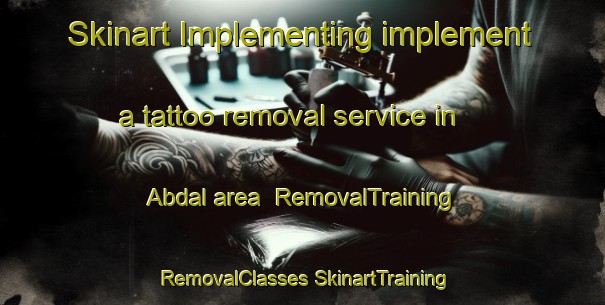 Skinart Implementing implement a tattoo removal service in Abdal area | #RemovalTraining #RemovalClasses #SkinartTraining-Russia