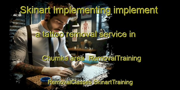 Skinart Implementing implement a tattoo removal service in Chumka area | #RemovalTraining #RemovalClasses #SkinartTraining-Russia