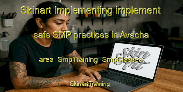 Skinart Implementing implement safe SMP practices in Avacha area | SmpTraining | SmpClasses | SkinartTraining-Russia