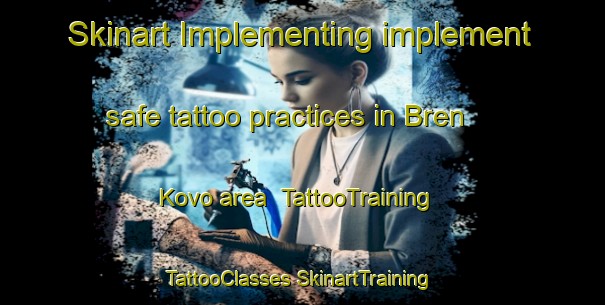 Skinart Implementing implement safe tattoo practices in Bren Kovo area | #TattooTraining #TattooClasses #SkinartTraining-Russia