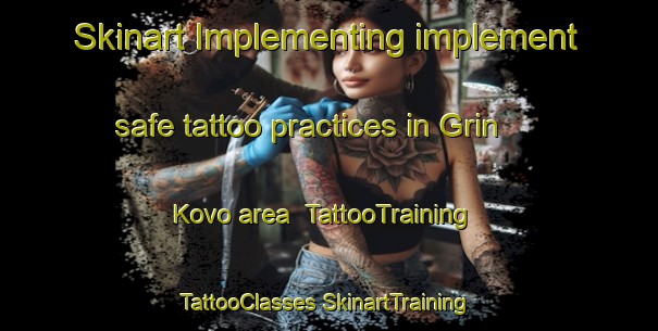 Skinart Implementing implement safe tattoo practices in Grin Kovo area | #TattooTraining #TattooClasses #SkinartTraining-Russia