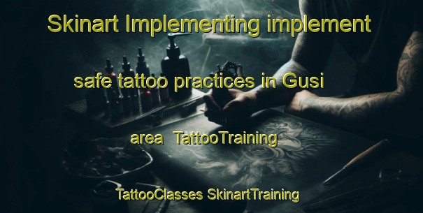 Skinart Implementing implement safe tattoo practices in Gusi area | #TattooTraining #TattooClasses #SkinartTraining-Russia