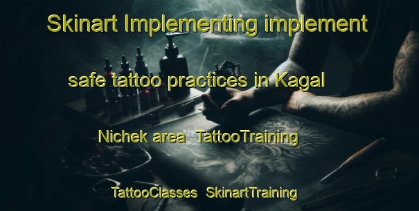 Skinart Implementing implement safe tattoo practices in Kagal Nichek area | TattooTraining | TattooClasses | SkinartTraining-Russia