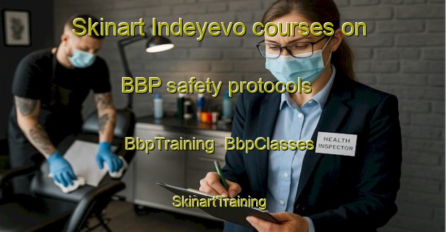Skinart Indeyevo courses on BBP safety protocols | BbpTraining | BbpClasses | SkinartTraining-Russia