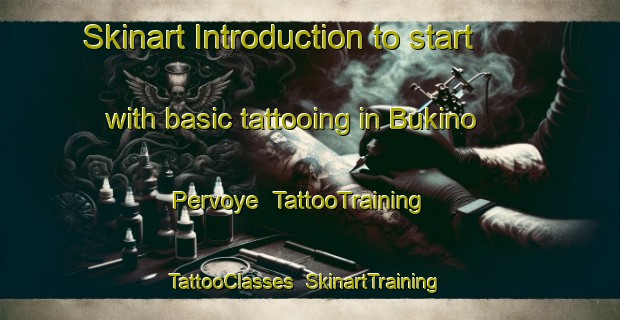 Skinart Introduction to start with basic tattooing in Bukino Pervoye | TattooTraining | TattooClasses | SkinartTraining-Russia