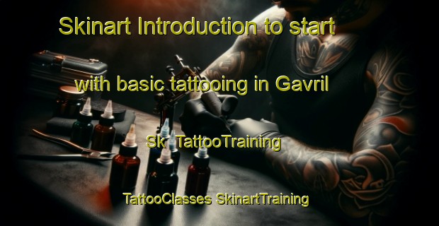 Skinart Introduction to start with basic tattooing in Gavril Sk | #TattooTraining #TattooClasses #SkinartTraining-Russia