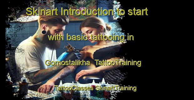 Skinart Introduction to start with basic tattooing in Gornostalikha | #TattooTraining #TattooClasses #SkinartTraining-Russia