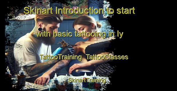 Skinart Introduction to start with basic tattooing in Iy | TattooTraining | TattooClasses | SkinartTraining-Russia