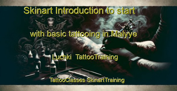 Skinart Introduction to start with basic tattooing in Malyye Luchki | #TattooTraining #TattooClasses #SkinartTraining-Russia