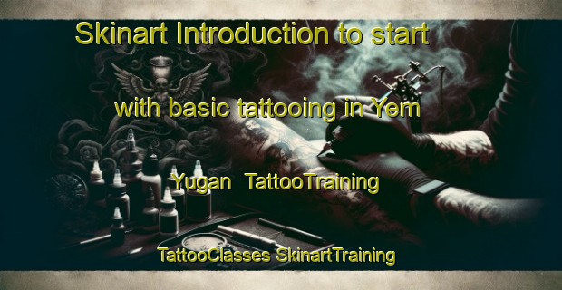 Skinart Introduction to start with basic tattooing in Yem Yugan | #TattooTraining #TattooClasses #SkinartTraining-Russia