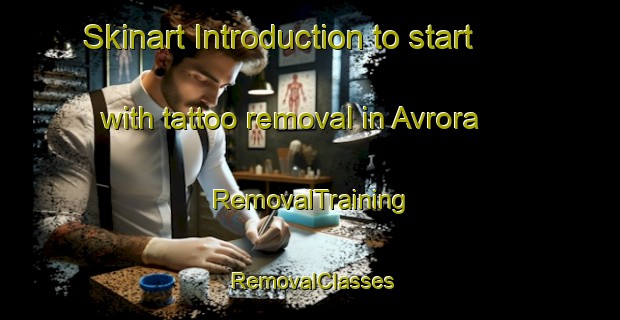 Skinart Introduction to start with tattoo removal in Avrora | RemovalTraining | RemovalClasses | SkinartTraining-Russia