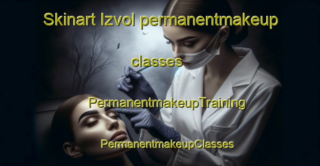 Skinart Izvol permanentmakeup classes | #PermanentmakeupTraining #PermanentmakeupClasses #SkinartTraining-Russia