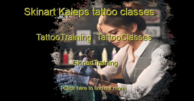 Skinart Kaleps tattoo classes | TattooTraining | TattooClasses | SkinartTraining-Russia