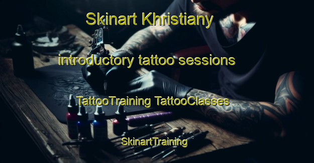 Skinart Khristiany introductory tattoo sessions | #TattooTraining #TattooClasses #SkinartTraining-Russia