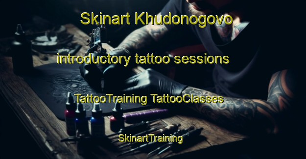 Skinart Khudonogovo introductory tattoo sessions | #TattooTraining #TattooClasses #SkinartTraining-Russia