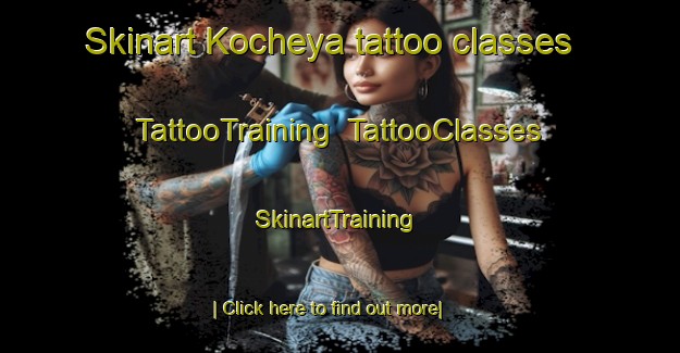Skinart Kocheya tattoo classes | TattooTraining | TattooClasses | SkinartTraining-Russia