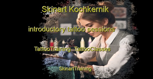 Skinart Kochkernik introductory tattoo sessions | TattooTraining | TattooClasses | SkinartTraining-Russia