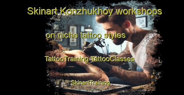 Skinart Konzhukhoy workshops on niche tattoo styles | #TattooTraining #TattooClasses #SkinartTraining-Russia