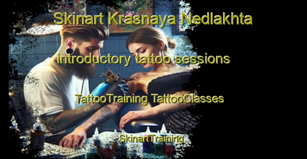 Skinart Krasnaya Nedlakhta introductory tattoo sessions | #TattooTraining #TattooClasses #SkinartTraining-Russia