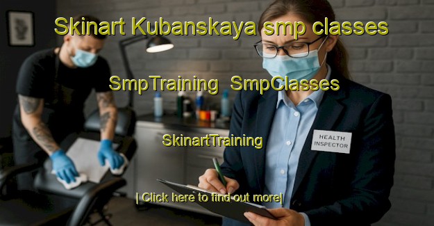 Skinart Kubanskaya smp classes | SmpTraining | SmpClasses | SkinartTraining-Russia