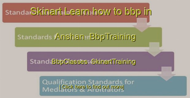 Skinart Learn how to bbp in Anshan | BbpTraining | BbpClasses | SkinartTraining-Russia