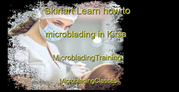 Skinart Learn how to microblading in Kirsa | MicrobladingTraining | MicrobladingClasses | SkinartTraining-Russia