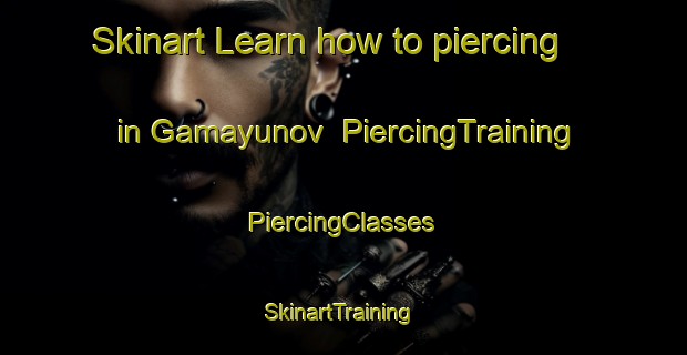 Skinart Learn how to piercing in Gamayunov | #PiercingTraining #PiercingClasses #SkinartTraining-Russia