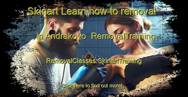 Skinart Learn how to removal in Andrakovo | #RemovalTraining #RemovalClasses #SkinartTraining-Russia