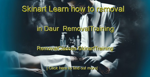 Skinart Learn how to removal in Daur | #RemovalTraining #RemovalClasses #SkinartTraining-Russia