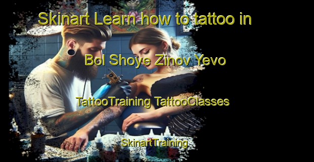 Skinart Learn how to tattoo in Bol Shoye Zinov Yevo | #TattooTraining #TattooClasses #SkinartTraining-Russia