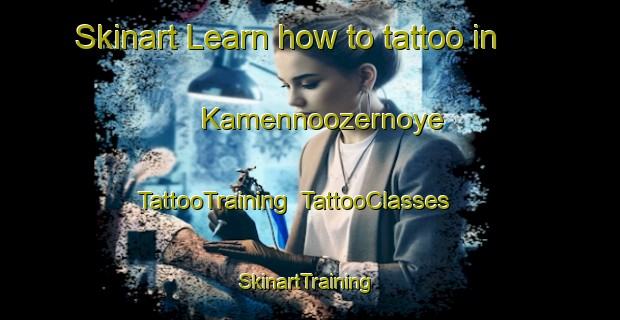 Skinart Learn how to tattoo in Kamennoozernoye | TattooTraining | TattooClasses | SkinartTraining-Russia