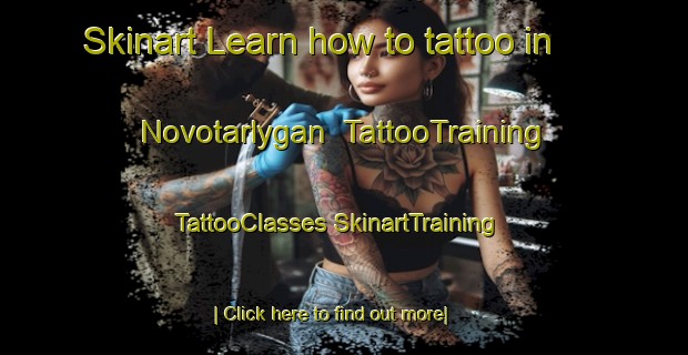 Skinart Learn how to tattoo in Novotarlygan | #TattooTraining #TattooClasses #SkinartTraining-Russia