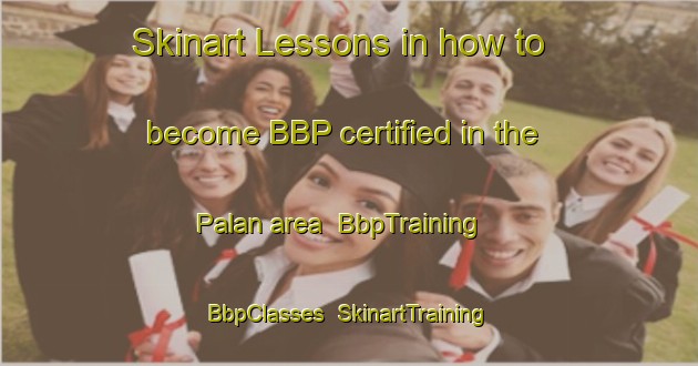 Skinart Lessons in how to become BBP certified in the Palan area | BbpTraining | BbpClasses | SkinartTraining-Russia