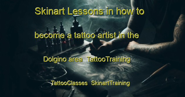 Skinart Lessons in how to become a tattoo artist in the Dolgino area | TattooTraining | TattooClasses | SkinartTraining-Russia