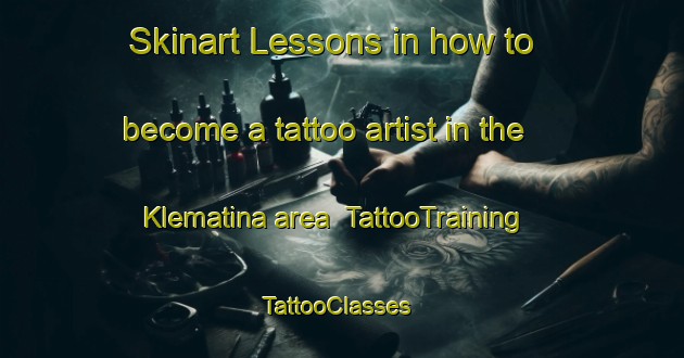 Skinart Lessons in how to become a tattoo artist in the Klematina area | TattooTraining | TattooClasses | SkinartTraining-Russia