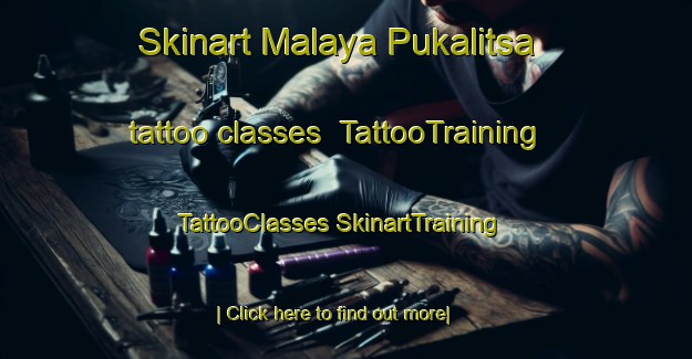 Skinart Malaya Pukalitsa tattoo classes | #TattooTraining #TattooClasses #SkinartTraining-Russia