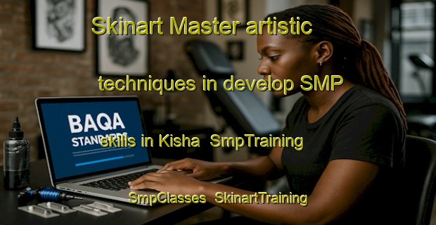Skinart Master artistic techniques in develop SMP skills in Kisha | SmpTraining | SmpClasses | SkinartTraining-Russia