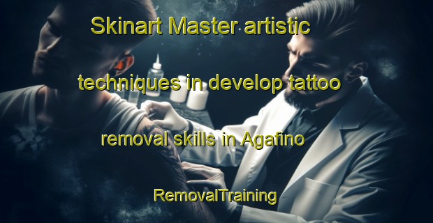 Skinart Master artistic techniques in develop tattoo removal skills in Agafino | RemovalTraining | RemovalClasses | SkinartTraining-Russia